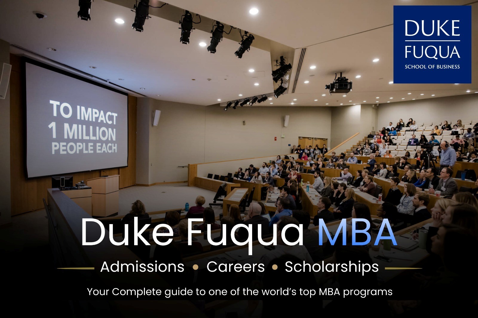 Duke Fuqua MBA: Admissions, Careers, ROI &amp; Scholarships